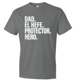 Dad El Hefe Protector Hero