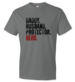 Daddy Husband Protector Hero - Firefighter Dad - (CK1049)
