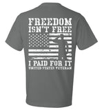 Freedom Isn't Free - United States Veteran Unisex Tee (CK1275)