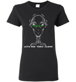 Area 51 Lets See Them Aliens Ladies T-Shirt (CK1268)