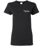 Being a Mema Makes My Life Complete - Ladies T-Shirt
