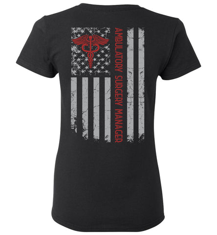 Ambulatory Surgery Manager Ladies T-Shirt