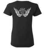 Mom Memorial Ladies T-Shirt - I Have An Angel In Heaven