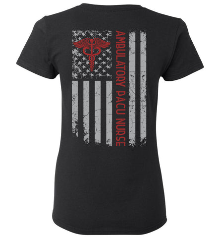 Ambulatory Pacu Nurse Ladies T-Shirt