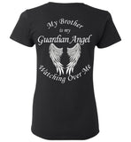 My Brother is My Guardian Angel - Memorial Ladies T-Shirt