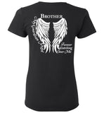 Brother Guardian Angel Forever Watching Over Me - Ladies T-Shirt