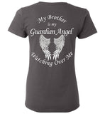 My Brother is My Guardian Angel - Memorial Ladies T-Shirt