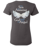 My Son was so Amazing God made him an Angel - Son Memorial Ladies T-Shirt