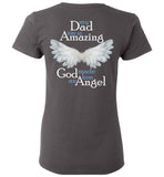 Dad Memorial Ladies T-Shirt - My Dad was so Amazing God made him an Angel