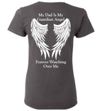 My Dad is My Guardian Angel Ladies T-Shirt
