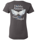 My Daddy Was So Amazing God Made Him An Angel - Memorial T-Shirt of Loss of Dad