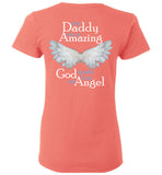 My Daddy Was So Amazing God Made Him An Angel - Memorial T-Shirt of Loss of Dad