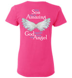 My Son was so Amazing God made him an Angel - Son Memorial Ladies T-Shirt