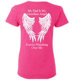 My Dad is My Guardian Angel Ladies T-Shirt