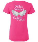 My Daddy Was So Amazing God Made Him An Angel - Memorial T-Shirt of Loss of Dad