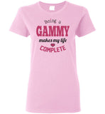 Being a Gammy Makes My Life Complete Ladies Tee