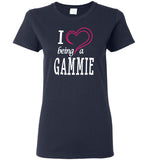 I Love Being a Gammie Ladies Tee