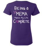 Being a Mema Makes My Life Complete - Ladies T-Shirt