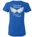 My Grandpa was so Amazing God made him an Angel Ladies T-Shirt