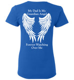 My Dad is My Guardian Angel Ladies T-Shirt