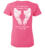 My Dad is My Guardian Angel Ladies T-Shirt