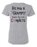 Being a Grammy Makes My Life Complete - Ladies T-Shirt