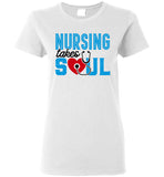 Nursing Takes Soul Ladies T-Shirt