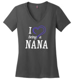 I Love Being A Nana V-Neck Ladies T-Shirt