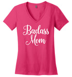 Badass Mom Ladies V-Neck T-Shirt