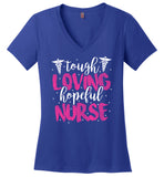 Tough Loving Hopeful Nurse Ladies T-Shirt