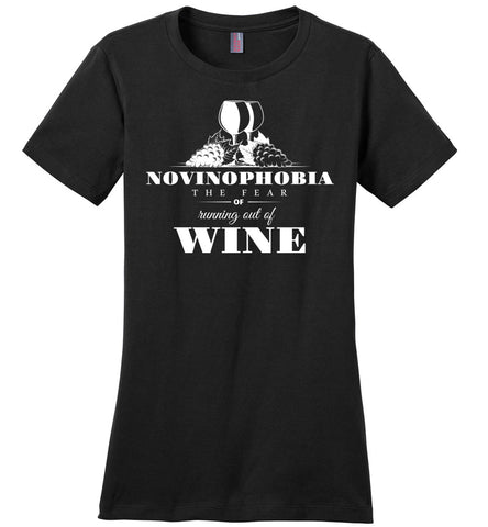 NOVINOPHOBIA - Funny Wine Shirt for Ladies