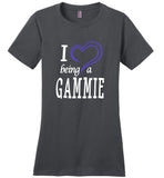 I Love Being a Gammie Ladies T-Shirt