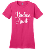 Badass Aunt Ladies T-Shirt