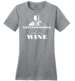 NOVINOPHOBIA - Funny Wine Shirt for Ladies