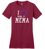 I Love Being a Mema Ladies T-Shirt