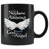My Nephew Was So Amazing God Made Him An Angel Coffee Mug