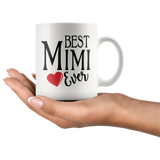 Best Mimi Ever 11 oz White Coffee Mug