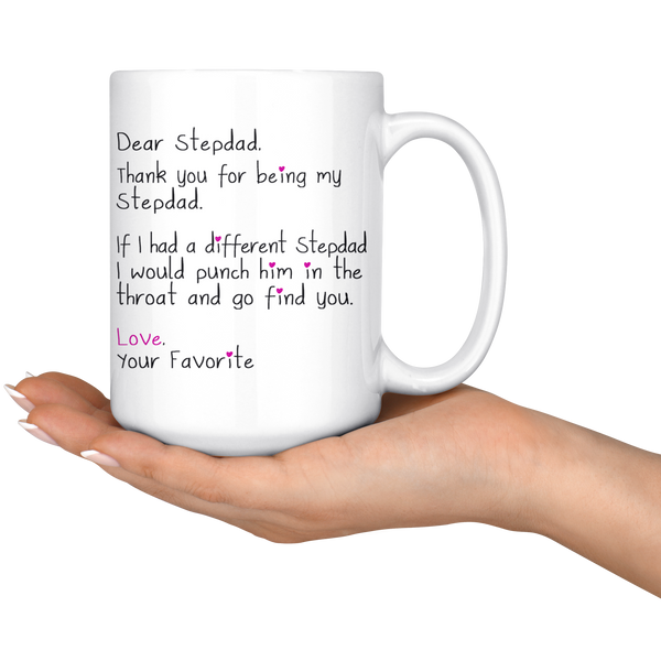 Funny Stepdad Gift for Father's Day - Dear Stepdad 15 oz Coffee Mug