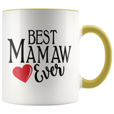 Best Mamaw Ever 11 oz Accent Coffee Mug