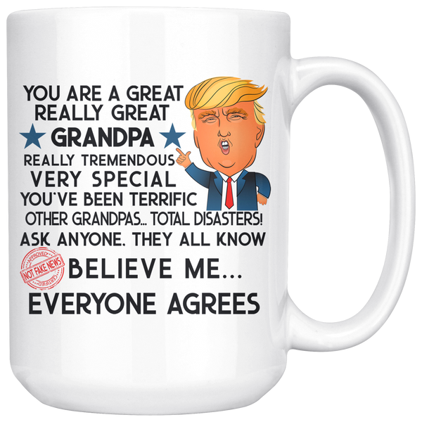 FUNNY TRUMP MUG FOR GRANDPA 15 OZ WHITE COFFEE MUG