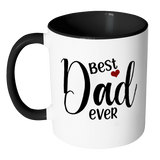 Best Dad Ever 11 oz White Coffee Mug with color handles and inside. Gift for Fathers Day