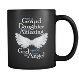 My GrandDaughter Was So Amazing God Made Her An Angel - Memorial Coffee Mug