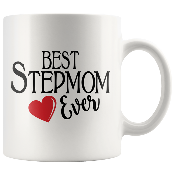 Best Stepmom Ever 11 oz White Coffee Mug - Cute Gift for Stepmom