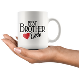 Best Brother Ever 11 oz Coffee Mug