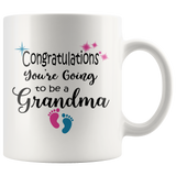 Congratulations You're Going To Be A Grandma Coffee Mug - Grandma To Be Gift