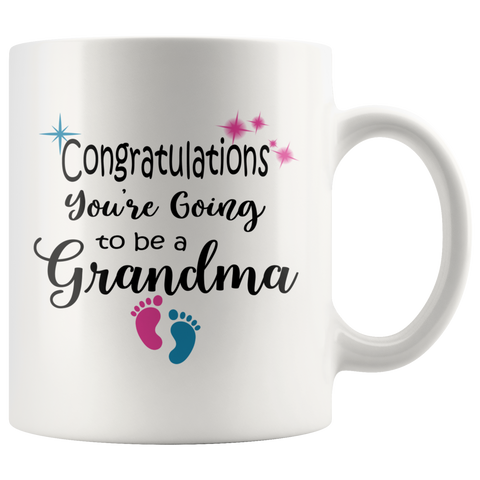 Congratulations You're Going To Be A Grandma Coffee Mug - Grandma To Be Gift