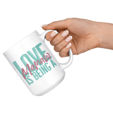 Love is being a Mamaw 15 oz White Coffee Mug