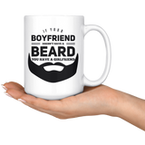 Funny Boyfriend Beard 15 oz White Coffee Mug