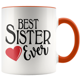 Best Sister Ever 11 oz Accent Coffee Mug