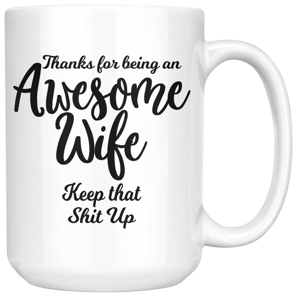 Awesome Wife 15 oz White Coffee Mug